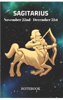 Sagitarius November 22nd to December 21st Notebook: Sagitarius Notebook Composition Journal Log Book(11 Starsign Notebook)