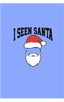 I Seen Santa