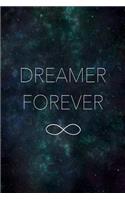 Dreamer Forever: 120 page Blank Lined Journal writing Notebook, 6 x 9 composition book