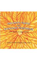 Fantastic Fruits and Vivacious Vegetables