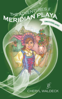 The Adventures of Meridian Playa