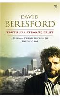Truth is a strange fruit: A personal journey through the apartheid war