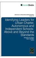 Identifying Leaders for Urban Charter, Autonomous and Independent Schools