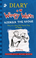 Diary O a Wimpy Wean: Rodrick's Radge