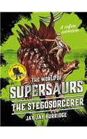 Supersaurs 2: The Stegosorcerer