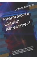 International Church Assessment