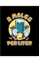 Two Moles Per Liter