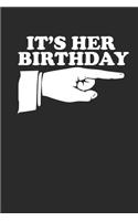 It's Her Birthday