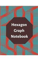 Hexagon Graph Notebook: Hexagonal Graph Paper Notebook, Large Print 8.5 X 11 Inches 1/4 Inch Hexagons