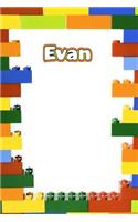 Evan: Personalized Building Brick Handwriting Practice Paper Journal, Diary Notebook, Log Featuring 120 Pages 6x9