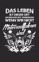 Das Leben...