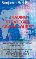 Trading Strategies Crash Course