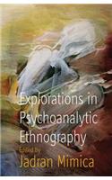 Explorations in Psychoanalytic Ethnography