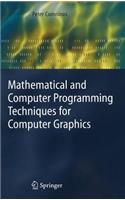 Mathematical and Computer Programming Techniques for Computer Graphics