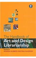 The Handbook of Art and Design Librarianship