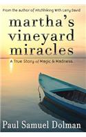 Martha's Vineyard Miracles