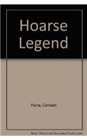 Hoarse Legend