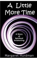 Little More Time