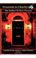 Ghosts in the Glass and Other Stories
