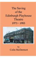 The Saving of the Edinburgh Playhouse