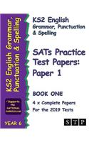 Ks2 English Grammar, Punctuation and Spelling Sats Practice Test Papers for the 2019 Tests