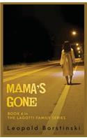 Mama's Gone