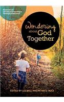 Wondering About God Together