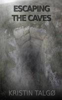 Escaping the Caves