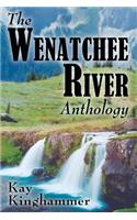The Wenatchee River, Anthology