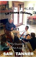 Tall Tales For Young Listeners