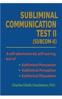 Subliminal Communication Test II