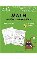 Math with Lego and Brainers Grades 2-3a Ages 7-9 Color Edition