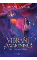 Vibrant Awakening