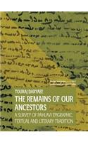 The Remains of Our Ancestors