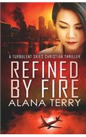Refined by Fire - Large Print