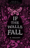 If the Walls Fall