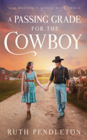 Passing Grade for the Cowboy