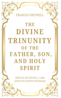 Divine Trinunity of the Father, Son, and Holy Spirit