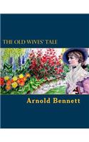 The Old Wives' Tale