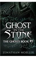 Ghost in the Stone