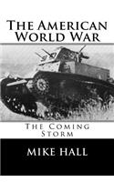 The American World War