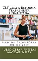 Clt Com a Reforma Trabalhista Comentada: Medida Provisoria 808 de 2017