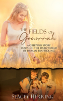 Fields of Gomorrah