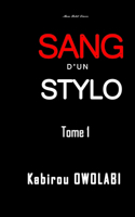 Sang d'un stylo (Tome 1)