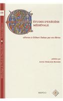 Etudes d'Exegese Medievale Offertes a Gilbert Dahan Par Ses Eleves