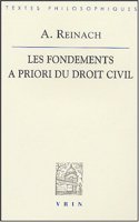 Adolf Reinach: Les Fondements a Priori Du Droit Civil