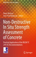 Non-Destructive in Situ Strength Assessment of Concrete