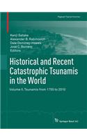 Historical and Recent Catastrophic Tsunamis in the World