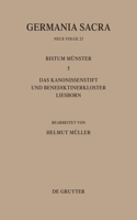 Germania Sacra, Bd 23, Die Bistümer der Kirchenprovinz Köln. Das Bistum Münster 5. Das Kanonissenstift und Benediktinerkloster Liesborn