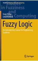 Fuzzy Logic: An Introductory Course for Engineering Students(320 Studies in Fuzziness and Soft Computing)